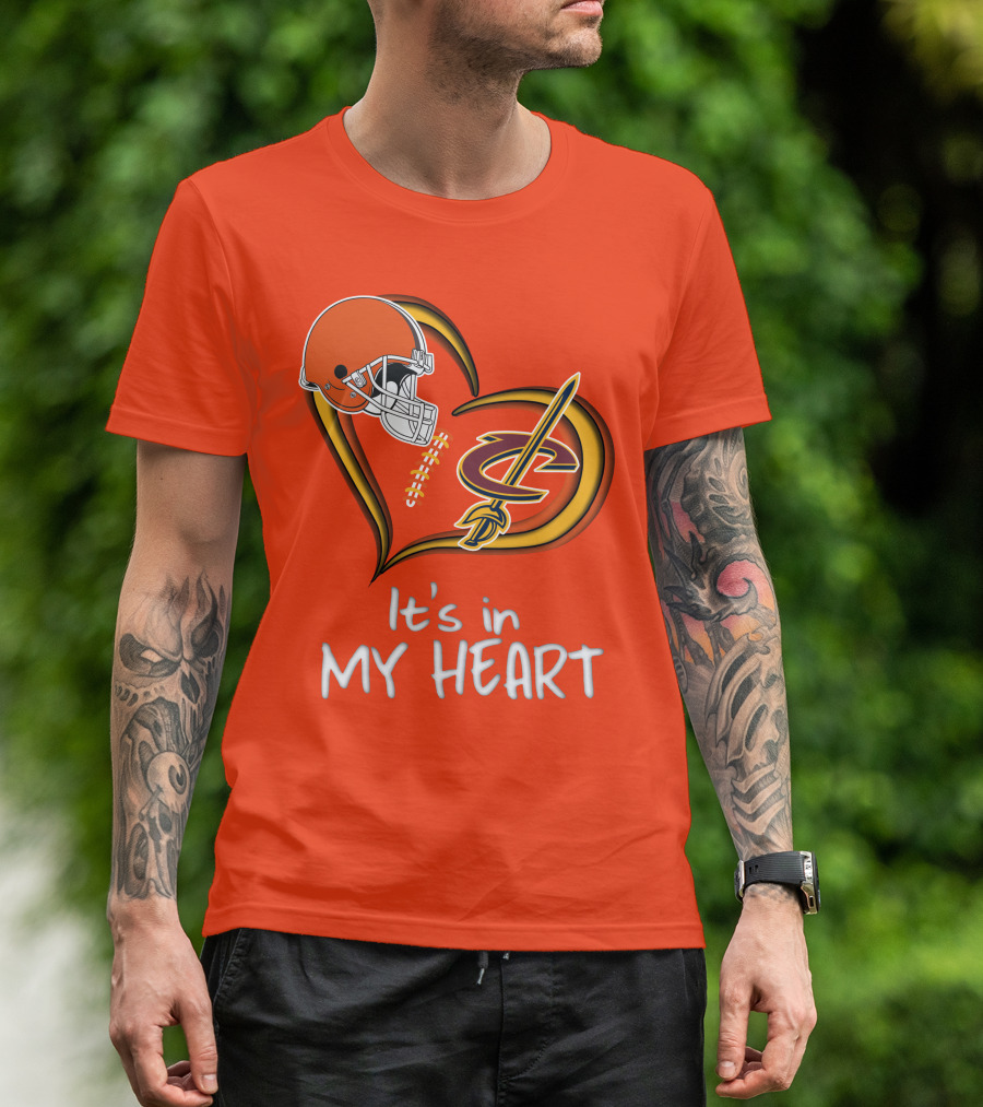 Browns Cavaliers It's In My Heart Football Basketball Cleveland Fan T-Shirt