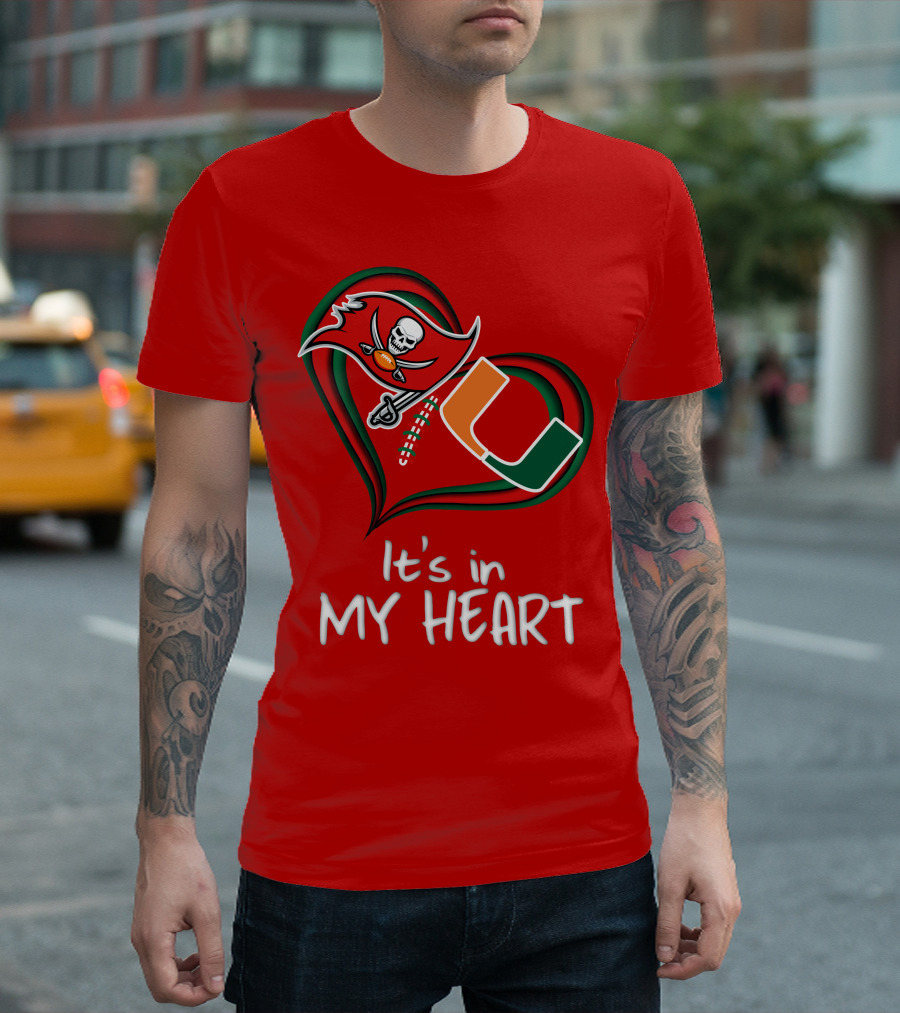 Tampa Bay Buccaneers Miami Hurricanes It's In My Heart T-Shirt