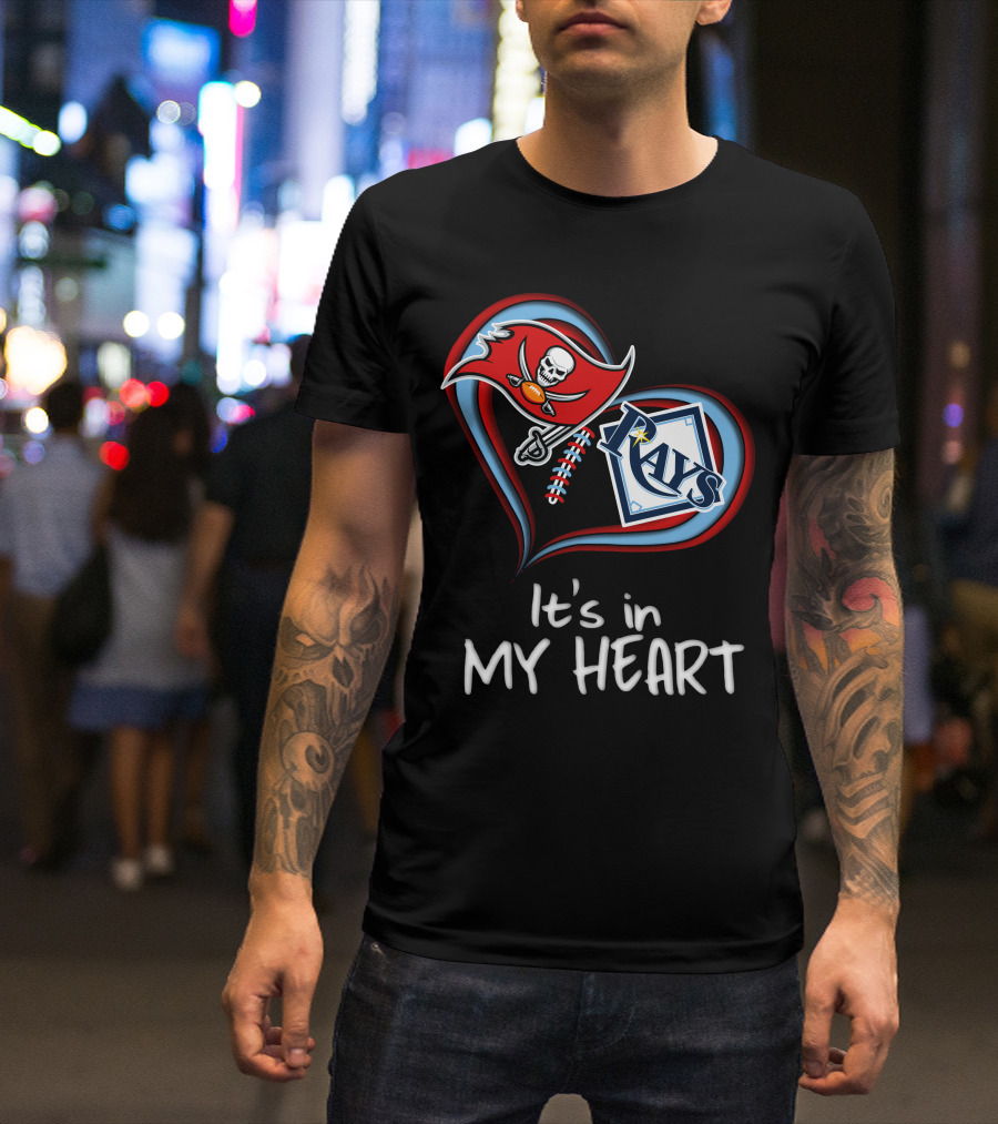 Tampa Bay Buccaneers And Rays It's In My Heart T-Shirt