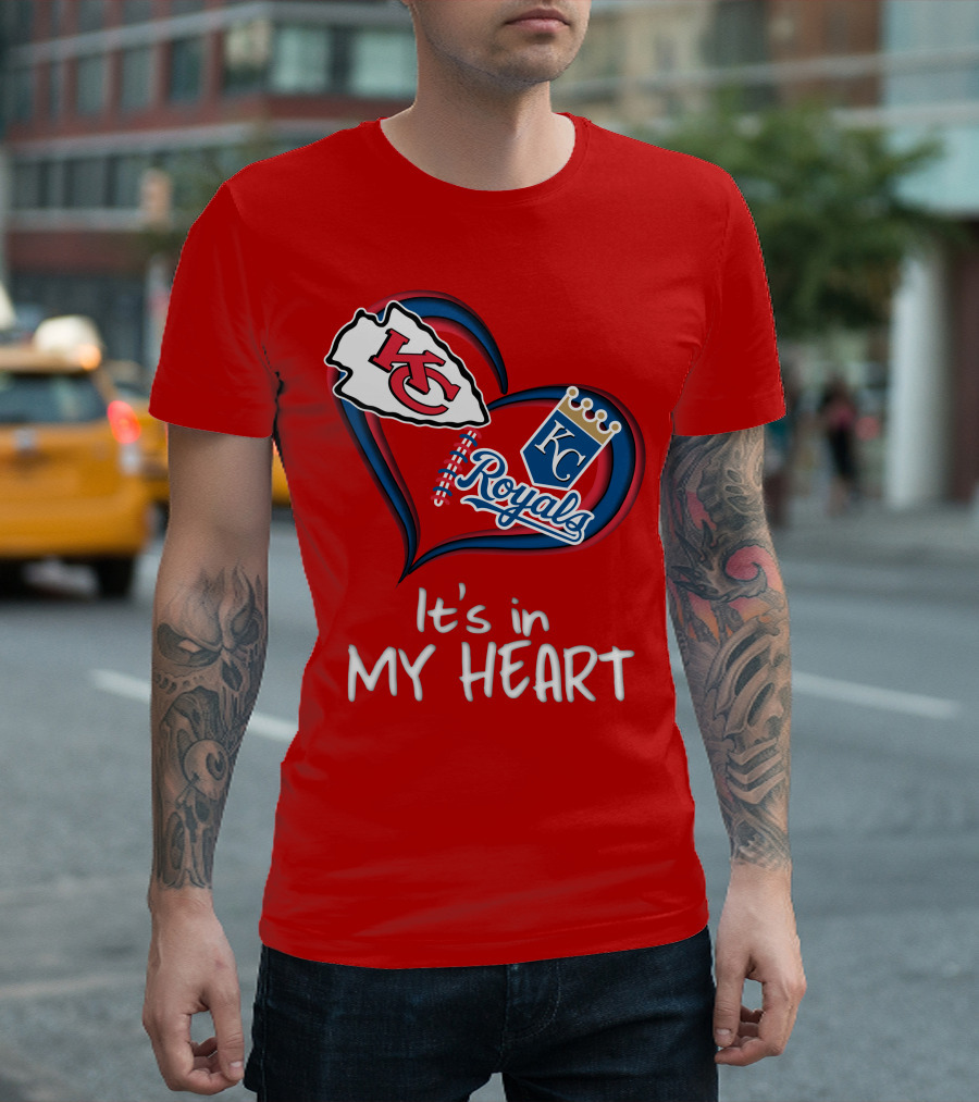 Kansas City Chiefs And Royals It's In My Heart T-Shirt