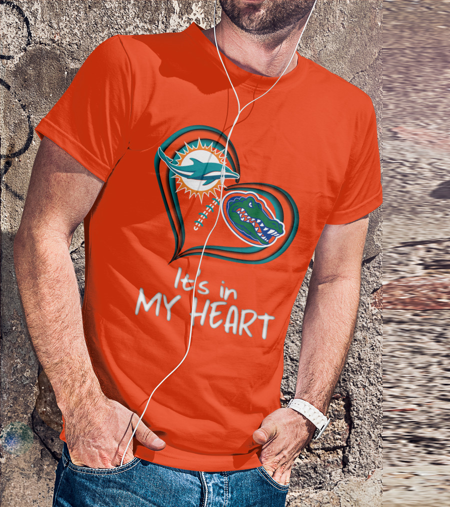 Miami Dolphins Florida Gators It's In My Heart T-Shirt