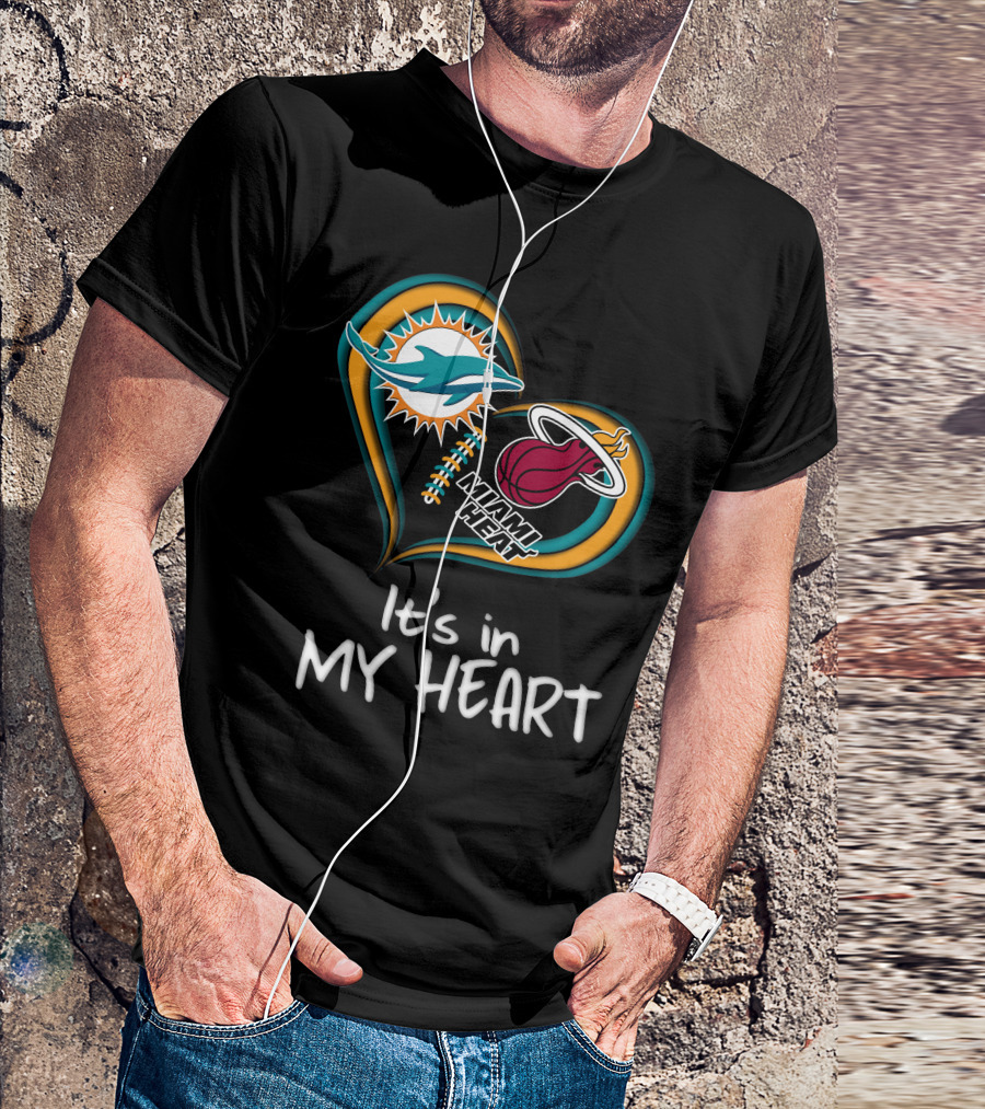 Miami Dolphins And Heat It's In My Heart T-Shirt