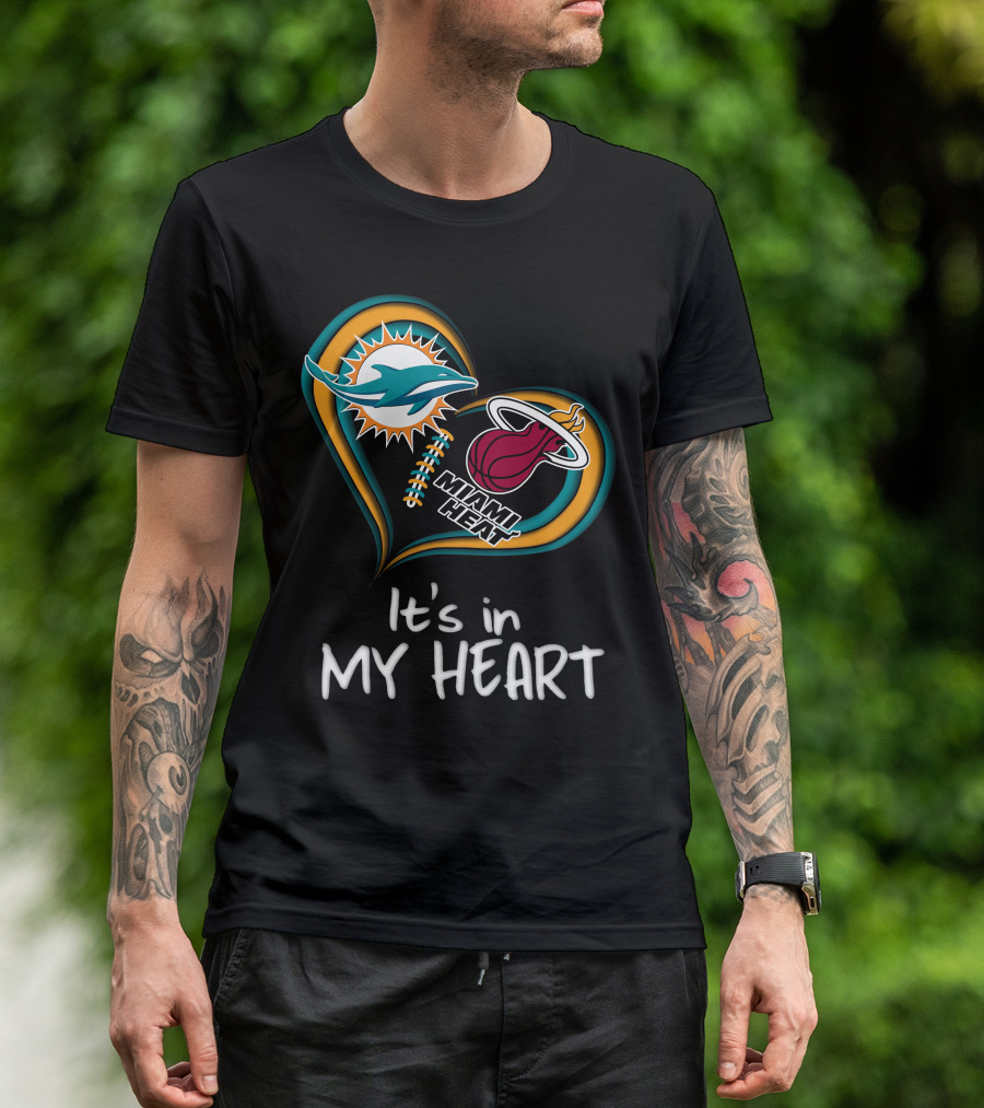 Miami Dolphins And Heat It's In My Heart T-Shirt