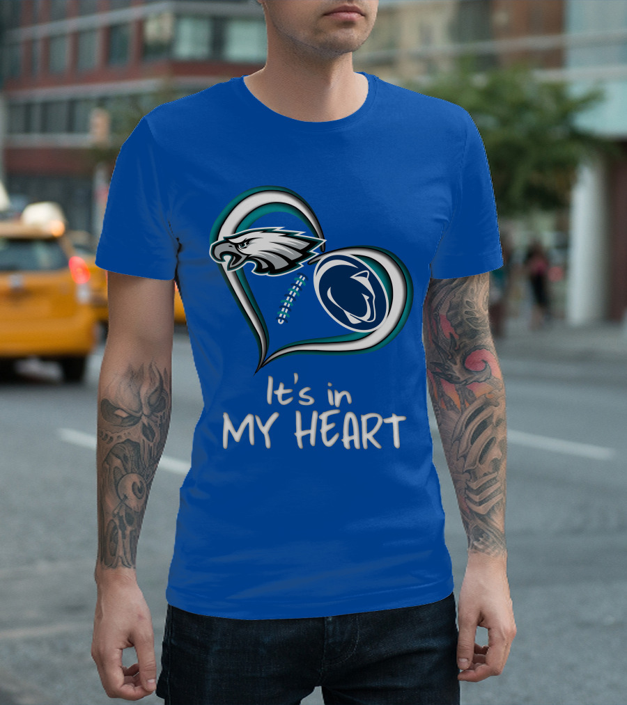 Eagles Penn State It's In My Heart T-Shirt