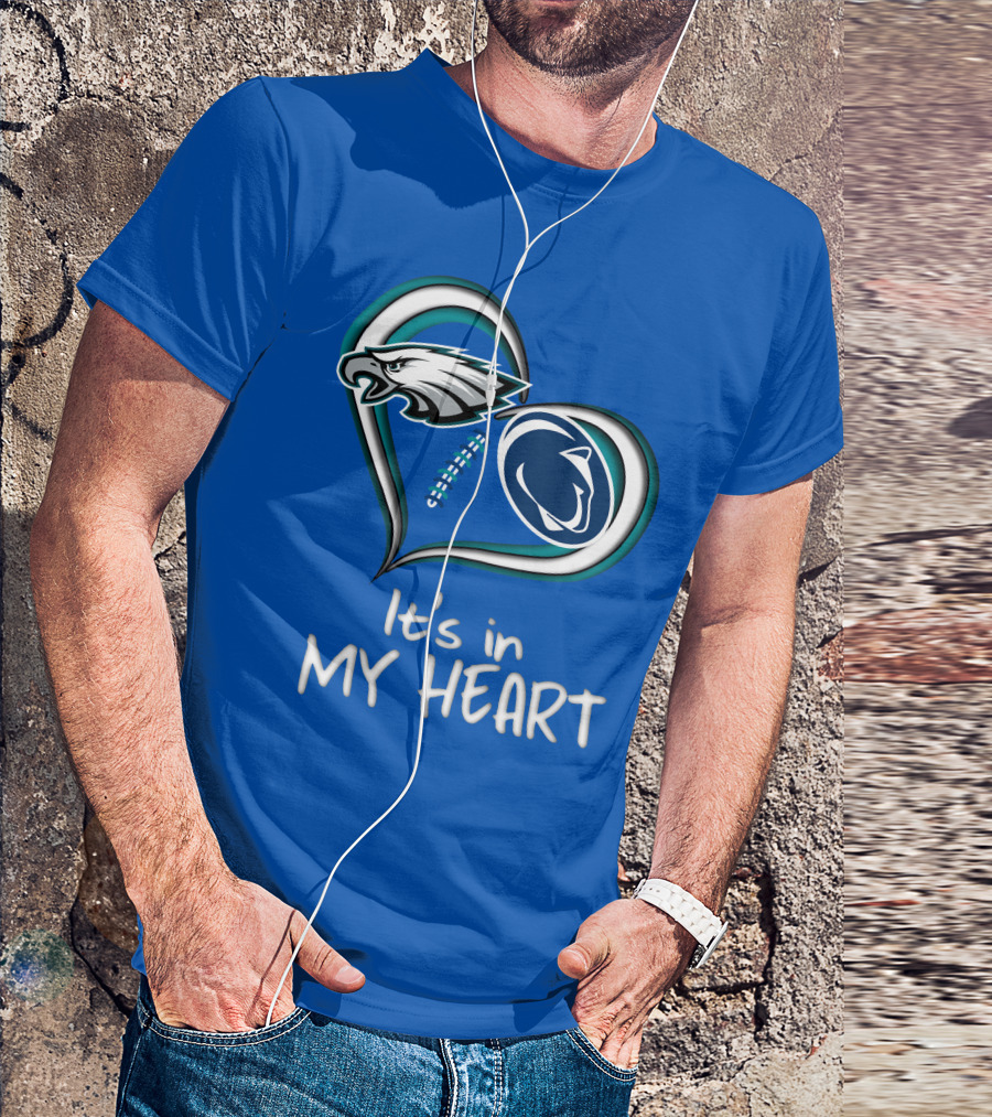 Eagles Penn State It's In My Heart T-Shirt