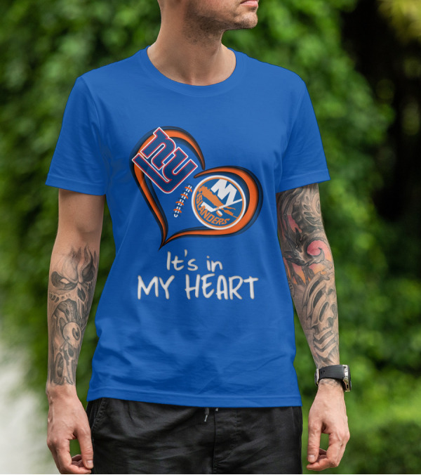 Ny Giants Islanders It's In My Heart T-Shirt