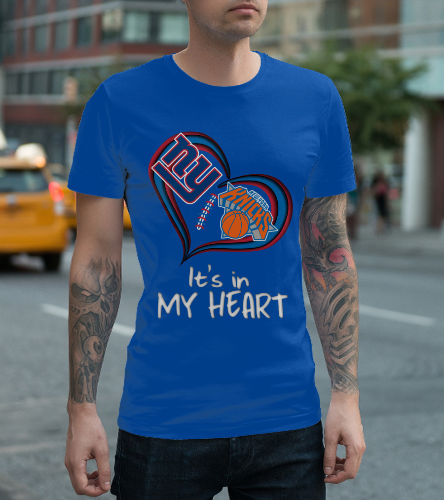 ny Giants New York Knicks It's in My Heart T-Shirt