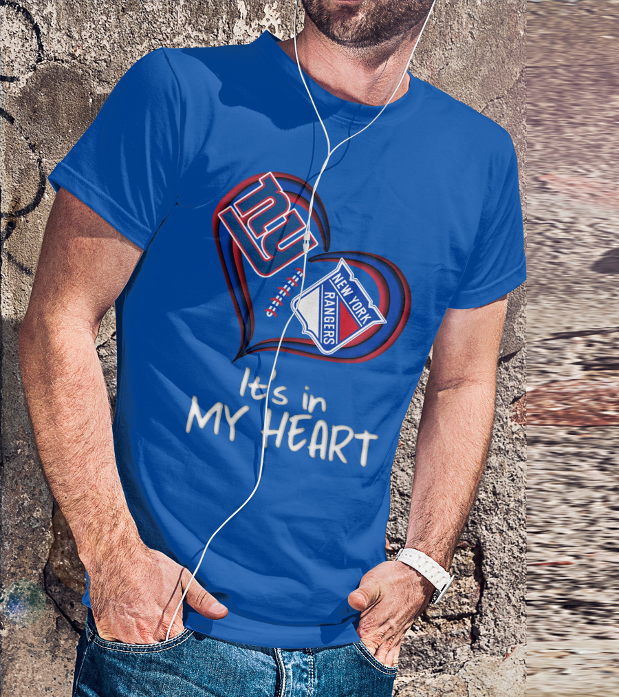 New York Giants And Rangers It's In My Heart T-Shirt