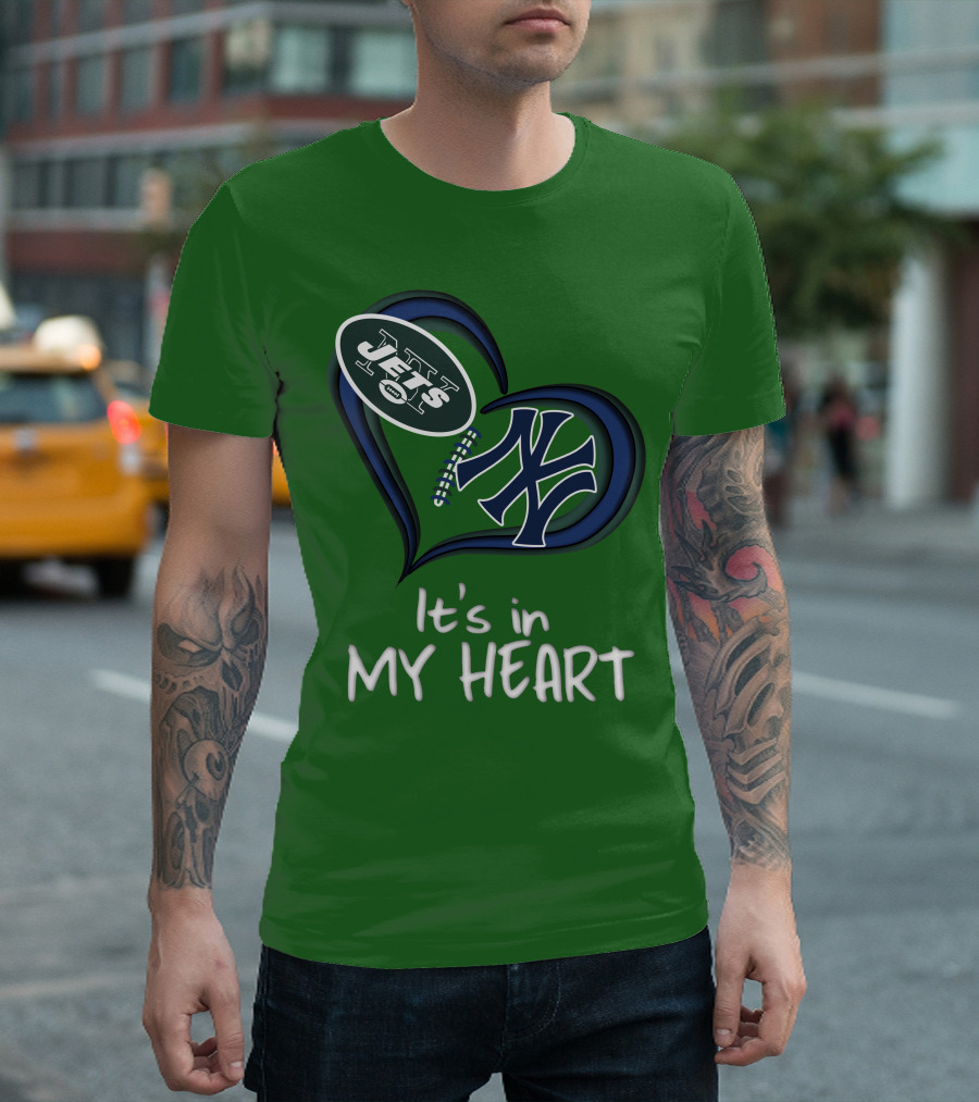 Jets Yankees It's In My Heart T-Shirt