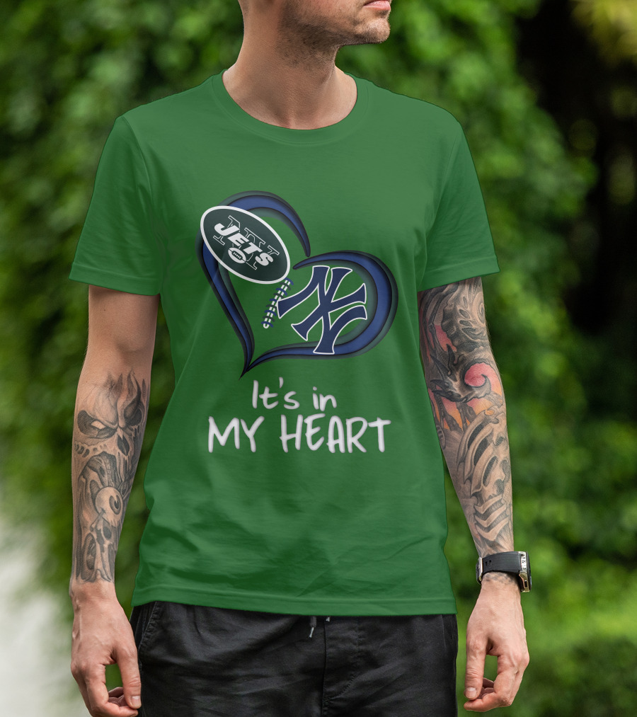 Jets Yankees It's In My Heart T-Shirt