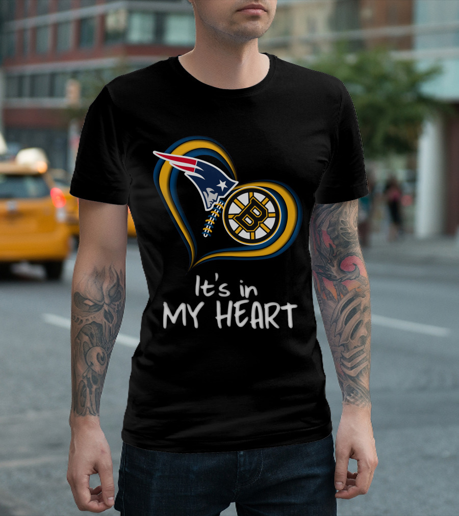 Patriots Bruins It's In My Heart T-Shirt