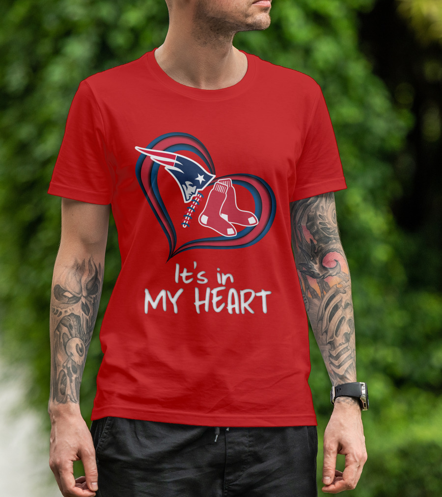 It's In My Heart Patriots Red Sox T-Shirt