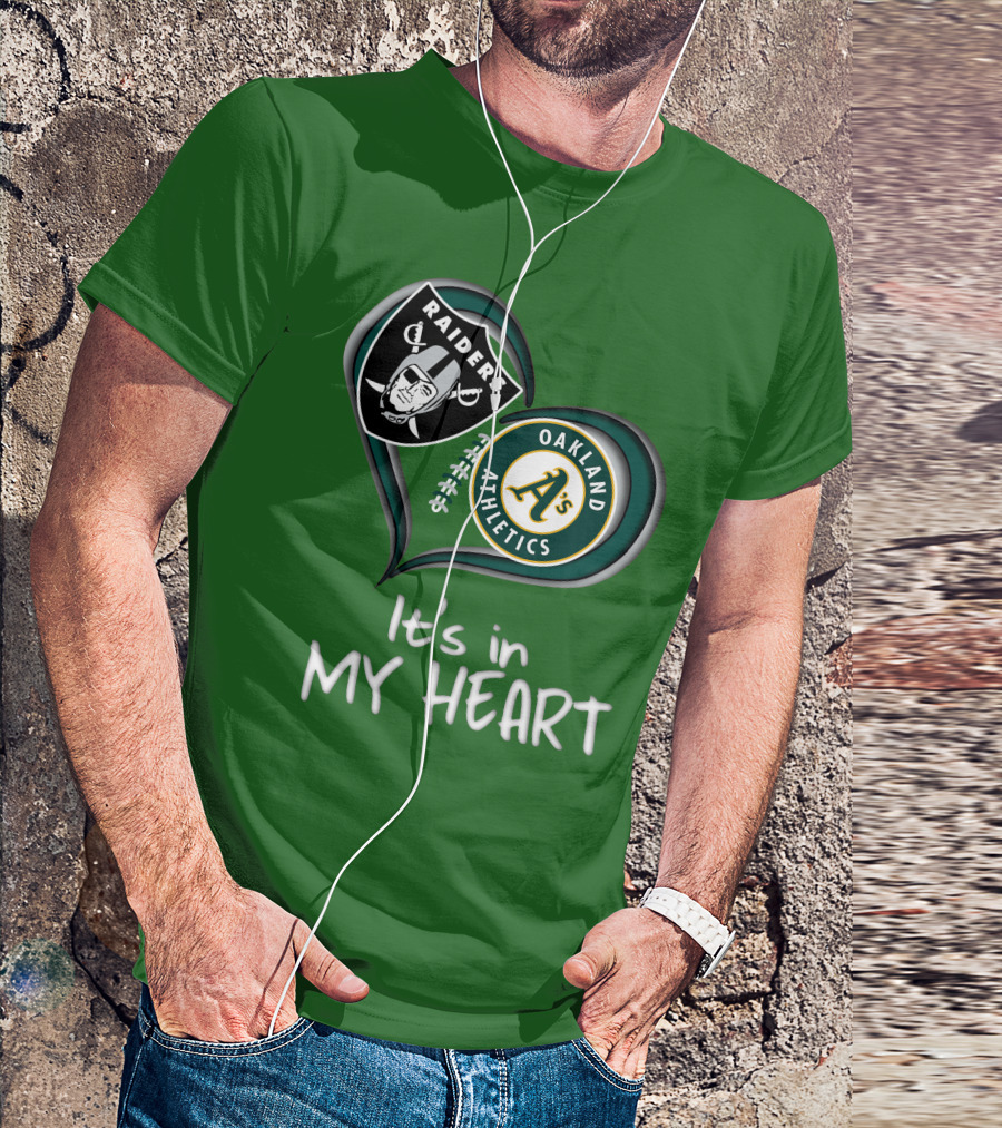 Raiders Oakland Athletics It's In My Heart T-Shirt