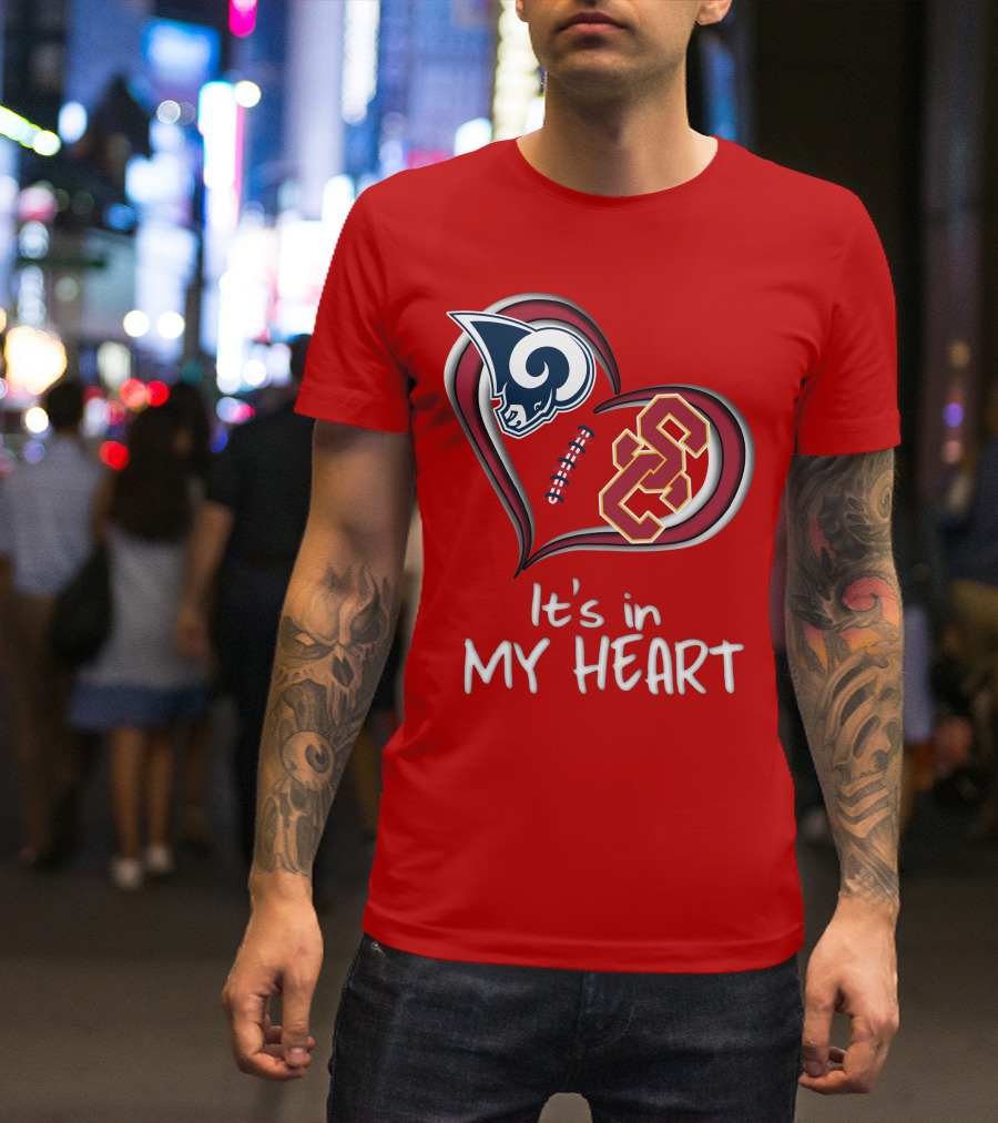 Rams Trojans It's In My Heart T-Shirt