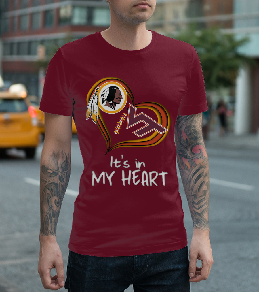 Washington Redskins Virginia Tech Hokies It's In My Heart T-Shirt
