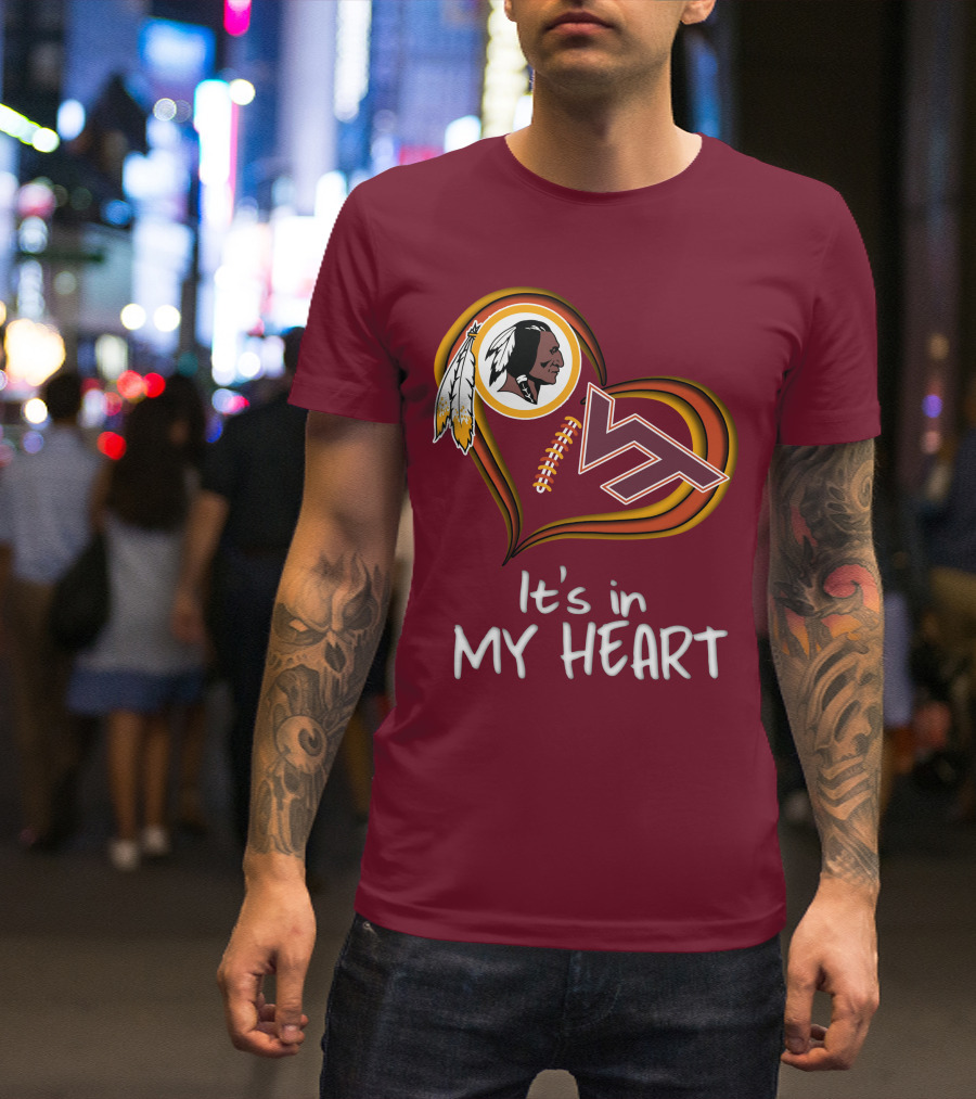 Washington Redskins Virginia Tech Hokies It's In My Heart T-Shirt