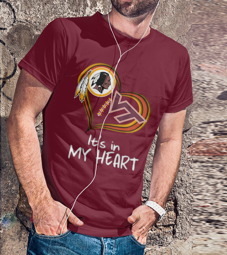 Washington Redskins Virginia Tech Hokies It's In My Heart T-Shirt