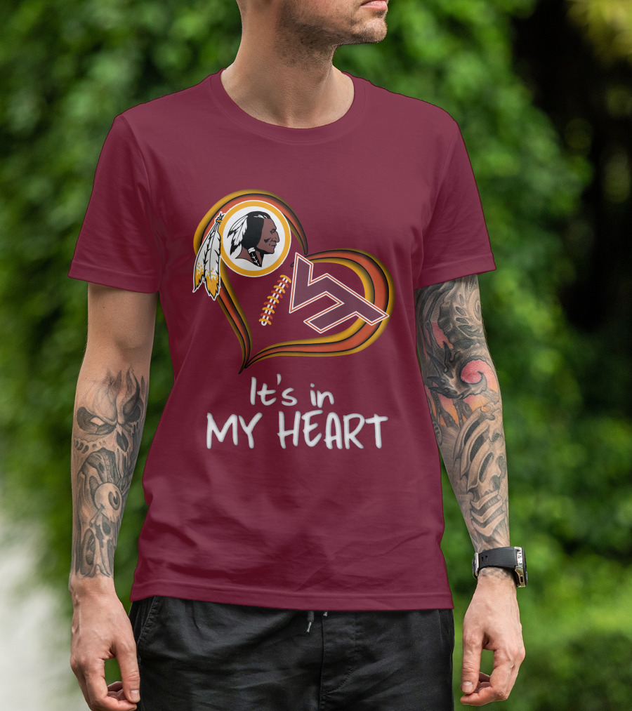 Washington Redskins Virginia Tech Hokies It's In My Heart T-Shirt