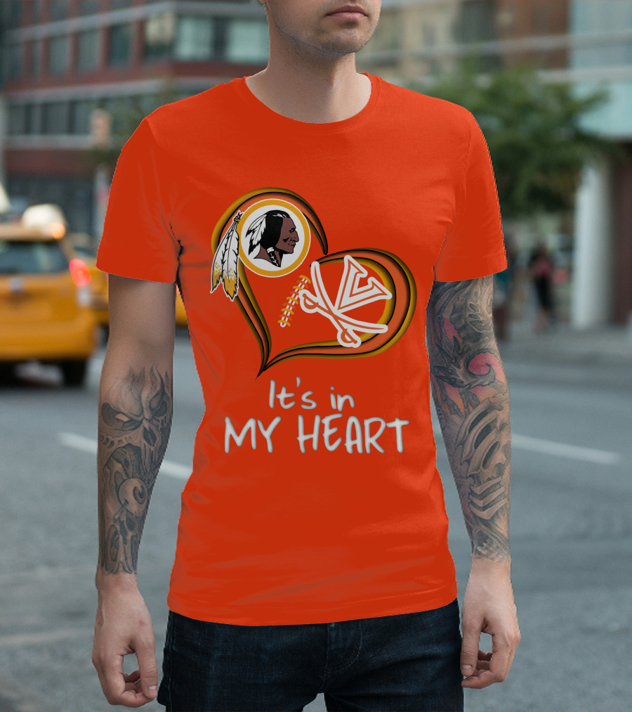 Redskins Virginia Cavaliers It's In My Heart T-Shirt