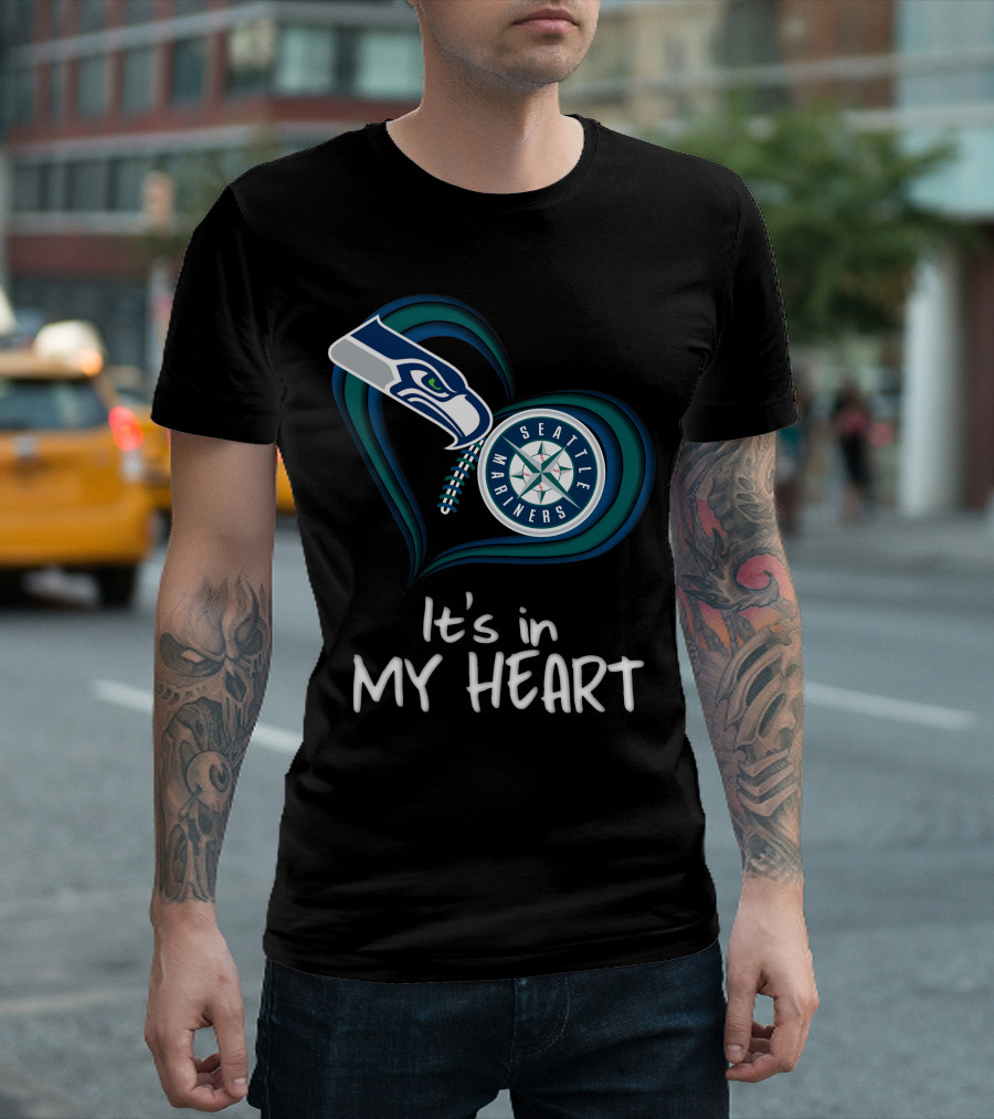 Seahawks Seattle Mariners It's In My Heart T-Shirt