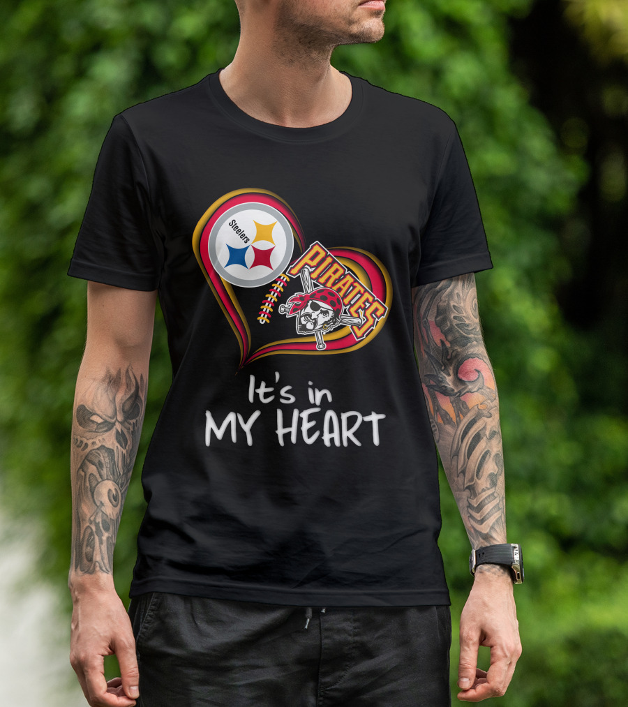 Steelers Pirates It's In My Heart T-Shirt