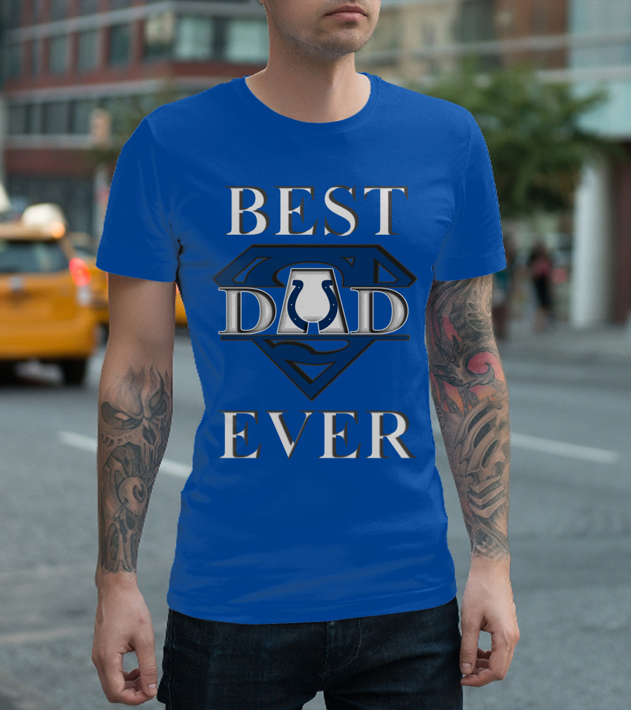 Best Dad Ever Colts Logo Super Dad T-Shirt