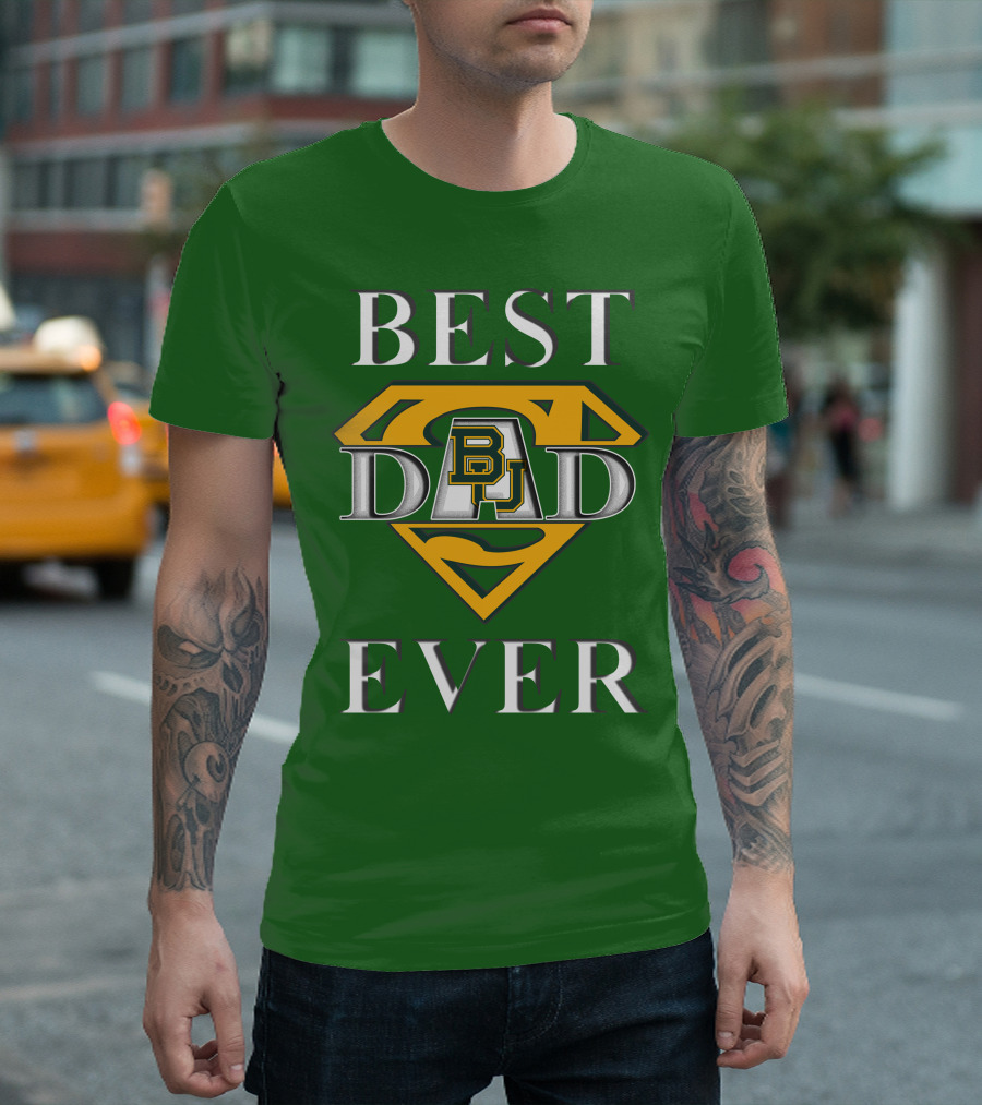 BEST DAD EVER Baylor Bear Logo Superman Shield T-Shirt