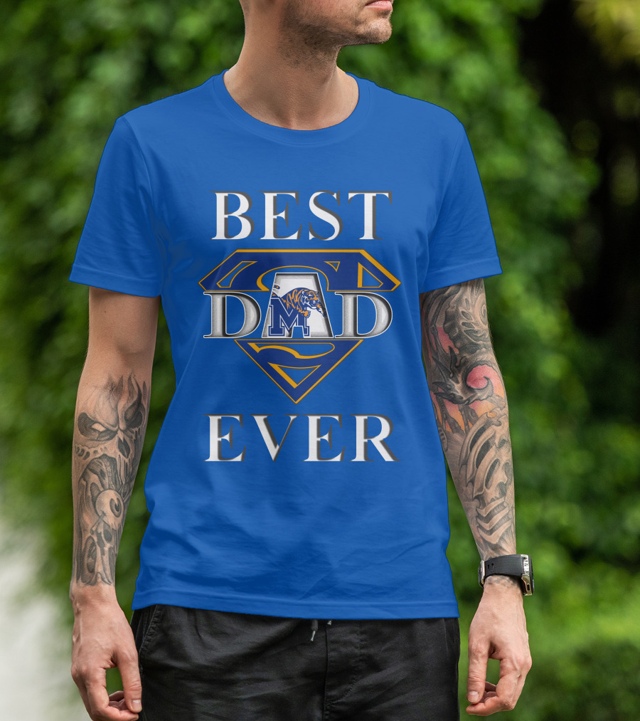 BEST DAD EVER Memphis Tigers Super Dad T-Shirt