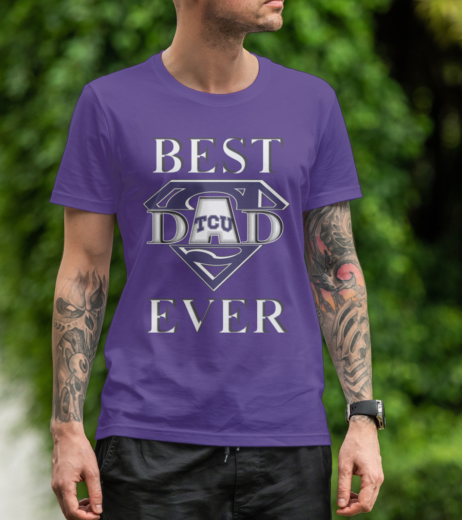 TCU Horned Frogs Best Dad Ever Superman T-Shirt