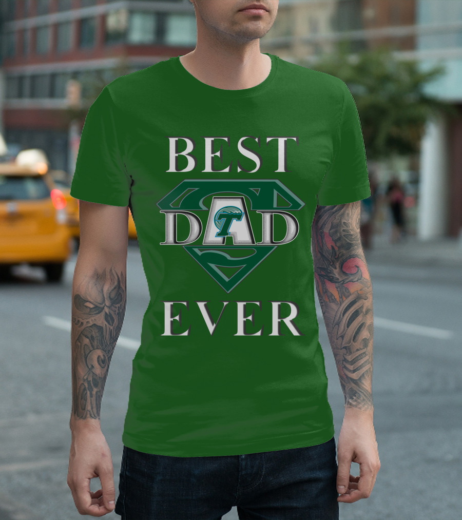 Best Dad Ever Tulane Green Wave Superman T-Shirt