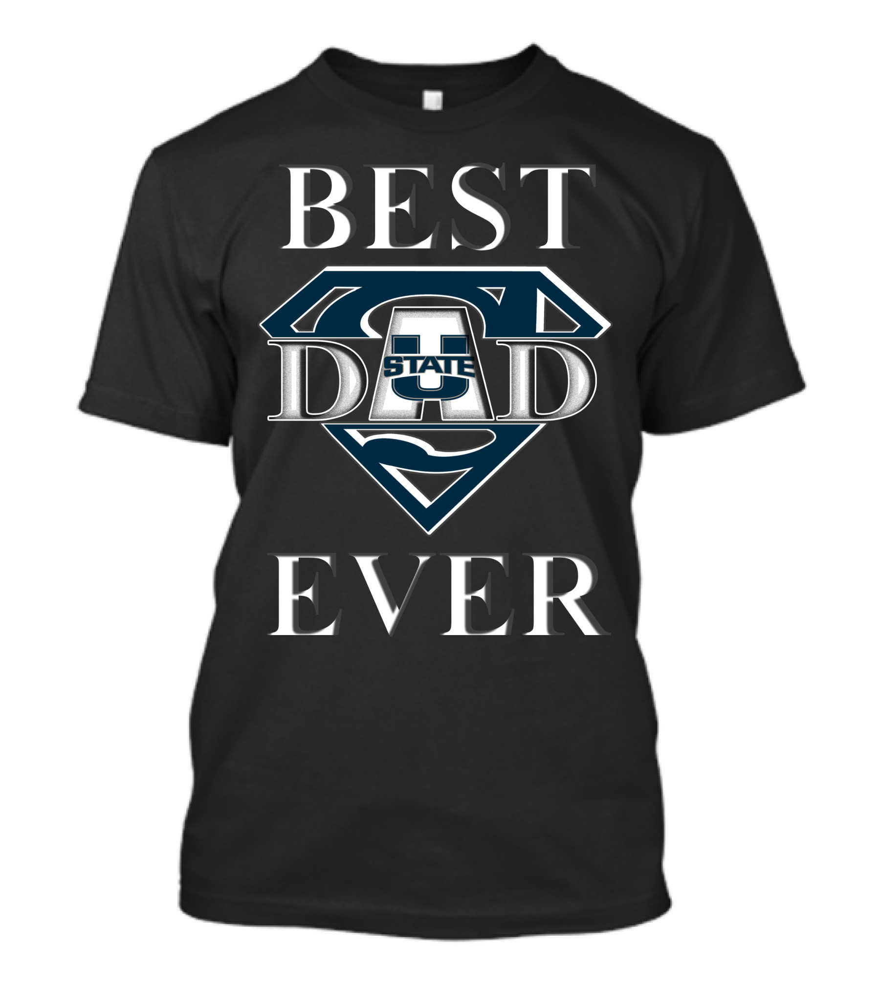 BEST DAD EVER UTAH STATE AGGIES T-Shirt