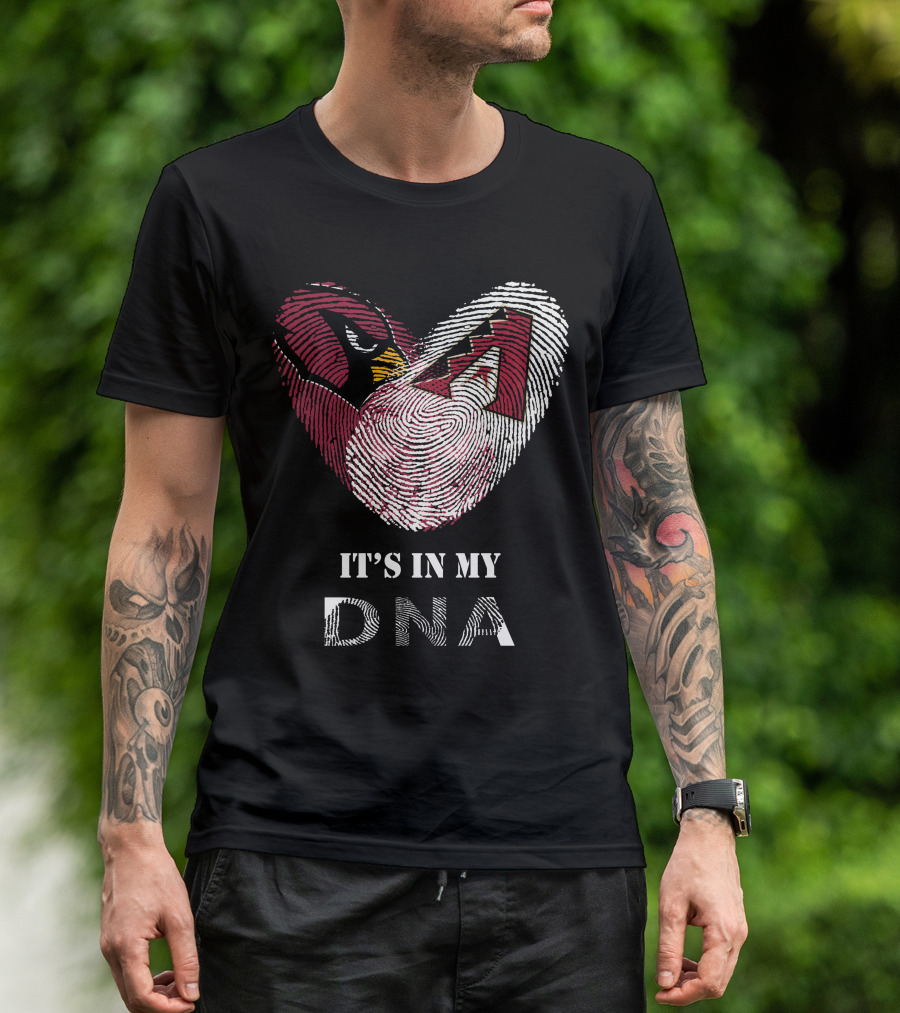 Cardinals Diamondbacks It's In My Dna T-Shirt