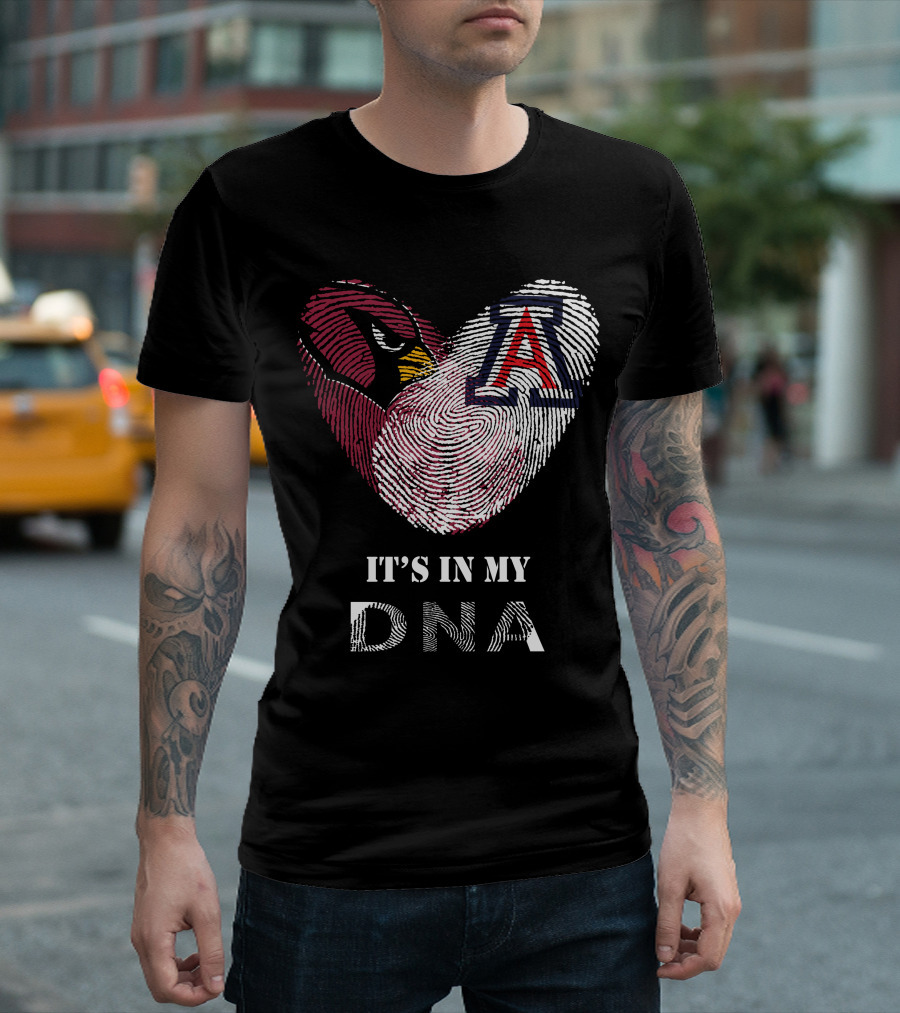 Arizona Cardinals And Wildcats It's In My Dna T-Shirt