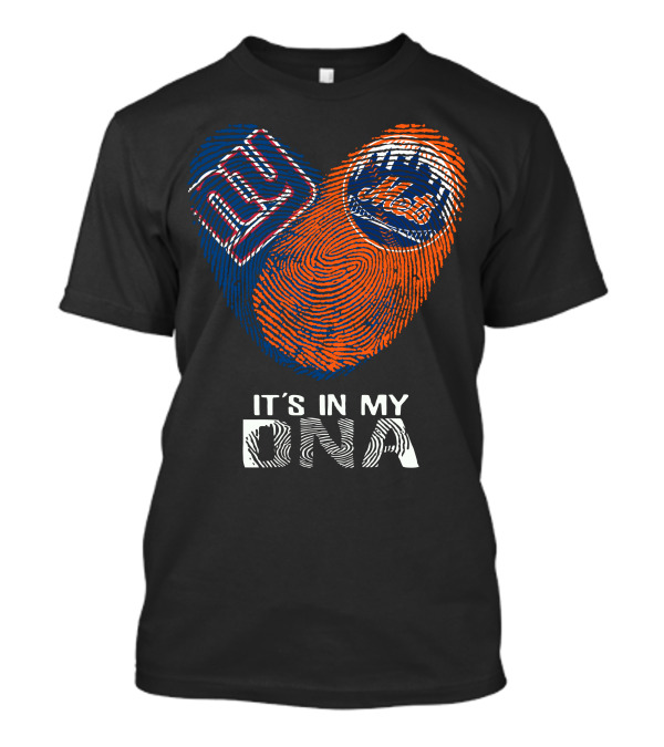 Giants Mets Fingerprint Heart It's In My Dna T-Shirt