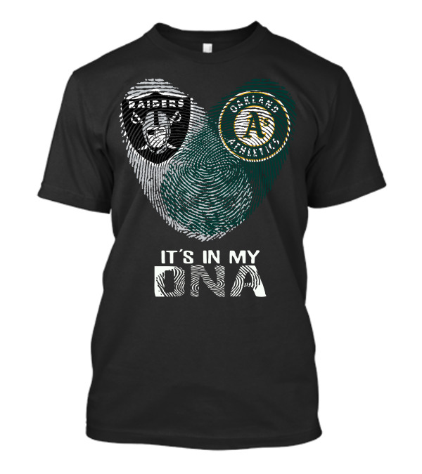 Raiders Oakland Athletics It's In My DNA T-Shirt