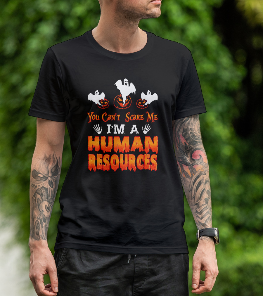 You Can't Scare Me I'm A Human Resources Halloween Ghosts Pumpkins T-Shirt