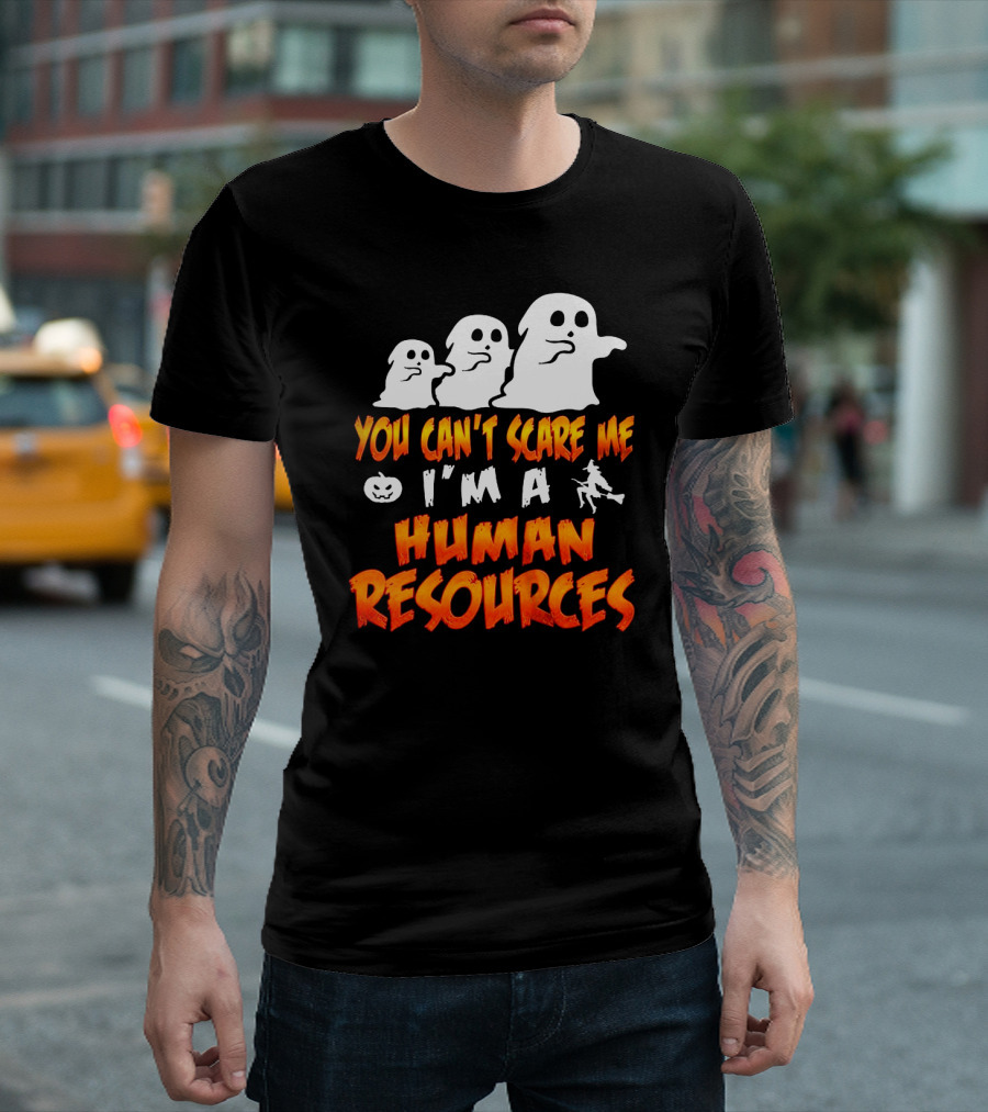 You Can't Scare Me I'm A Human Resources Halloween Ghosts T-Shirt