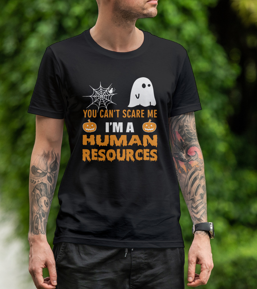 You Can't Scare Me I'm A Human Resources Halloween Spider Pumpkin Ghost T-Shirt