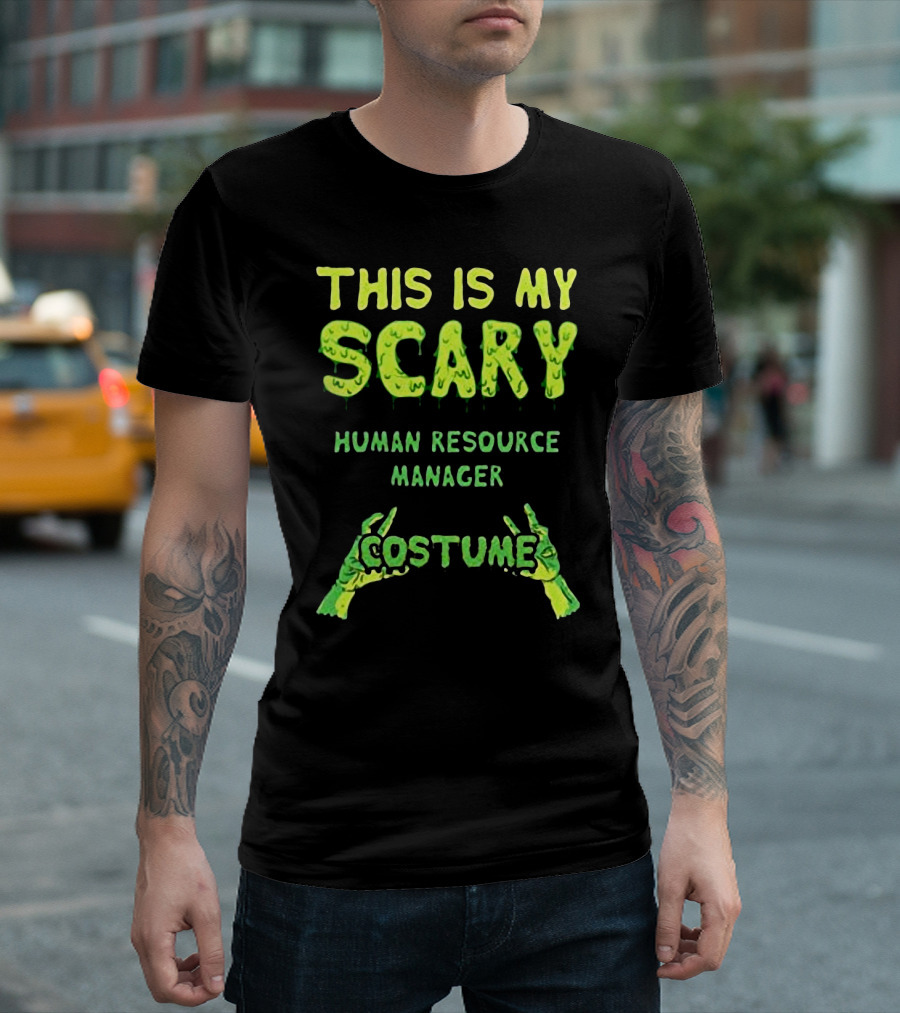 This Is My Scary Human Resource Manager Costume T-Shirt