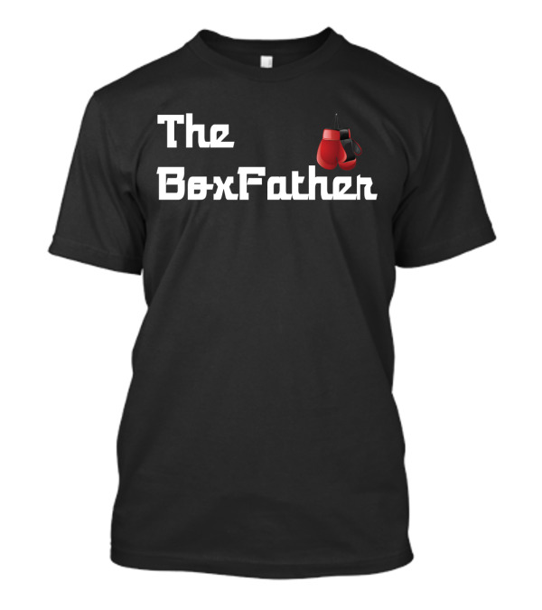 The BoxFather Boxing Glove Theme Play On The Godfather T-Shirt
