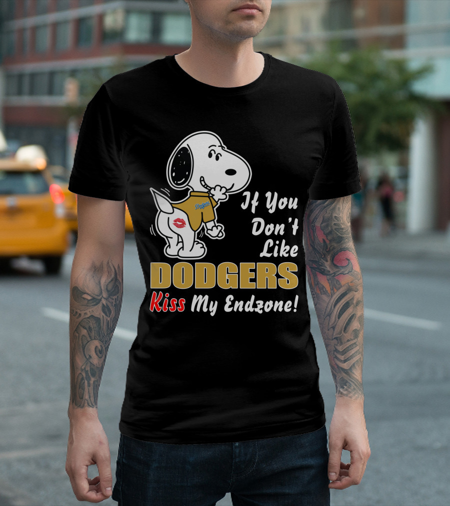 If You Don't Like Dodgers Kiss My Endzone! T-Shirt