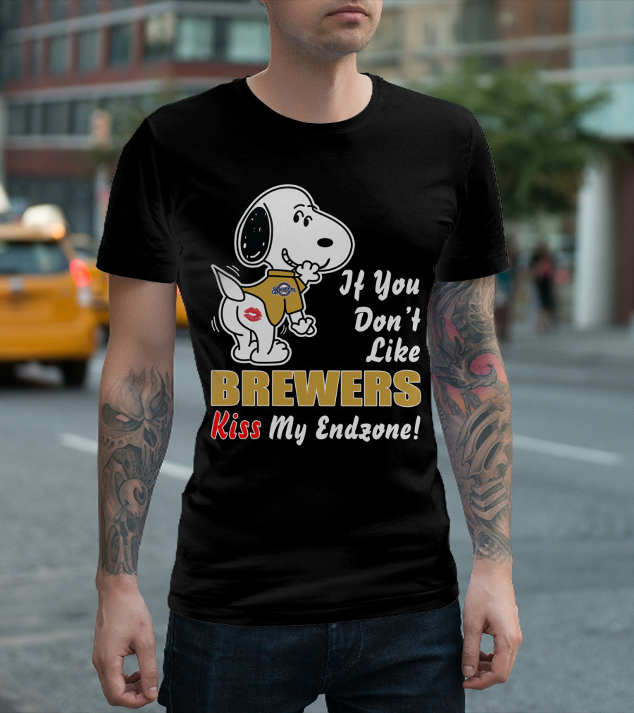 If You Don't Like Brewers Kiss My Endzone Peanuts Snoopy T-Shirt