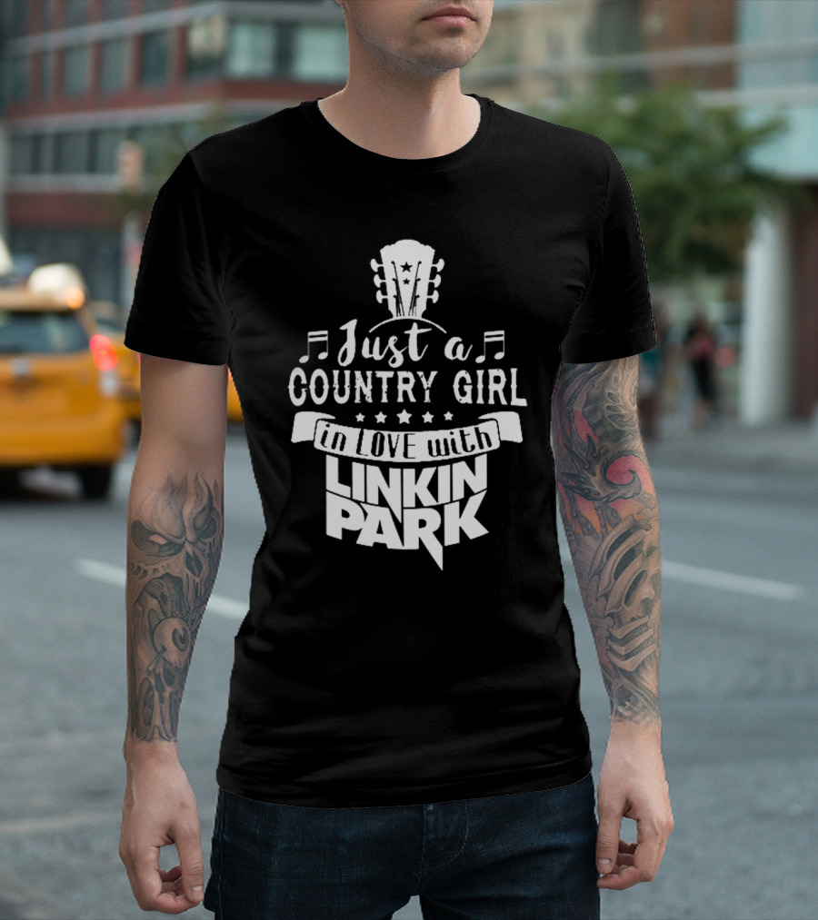 Just A Country Girl In Love With Linkin Park T-Shirt