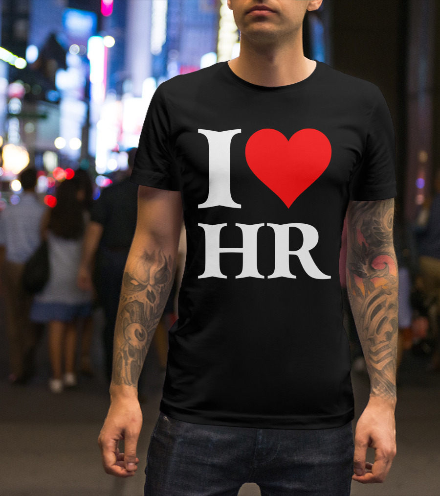 I Heart HR Human Resource Passion Enthusiast T-Shirt