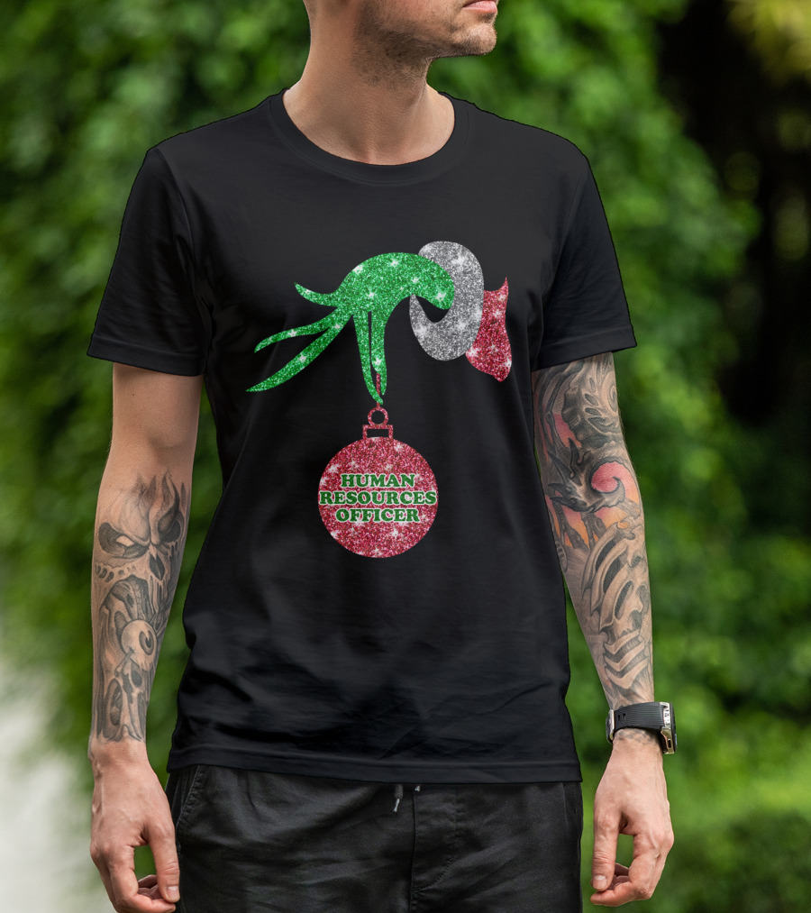 Grinch Hand Glittering Human Resources Officer Ornament T-Shirt