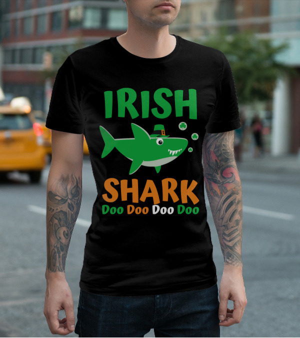 Irish Shark Doo Doo Doo St. Patrick's Day Fun With Leprechaun Hat And Shamrocks T-Shirt