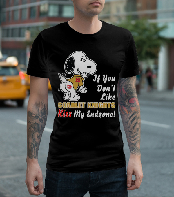 If You Don't Like Scarlet Knights Kiss My Endzone Rutgers Football T-Shirt