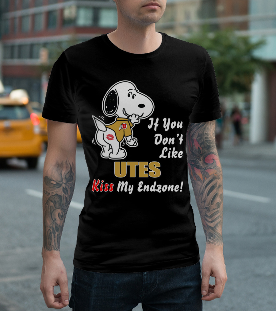 If You Don't Like Utes Kiss My Endzone T-Shirt