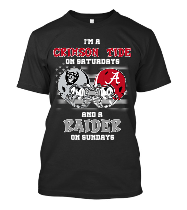 I'm A Crimson Tide On Saturdays And A Raider On Sundays T-Shirt
