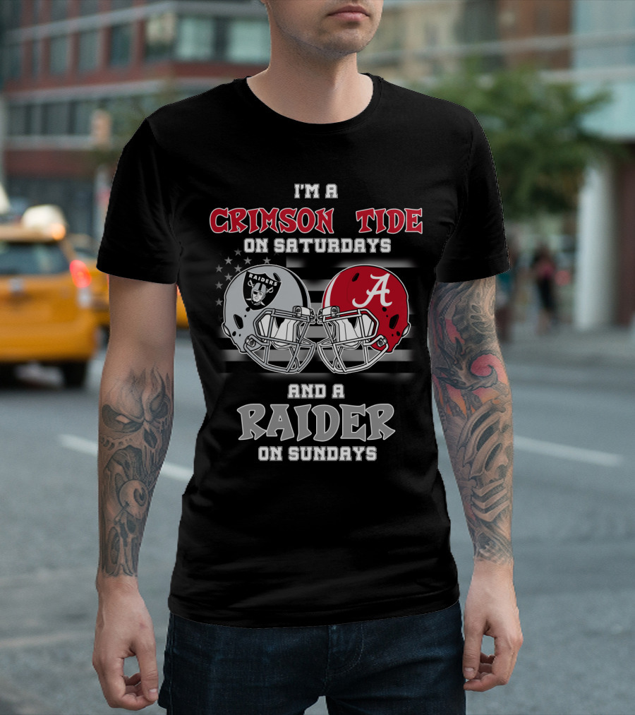 I'm a Crimson Tide on Saturdays and a Raider on Sundays T-Shirt